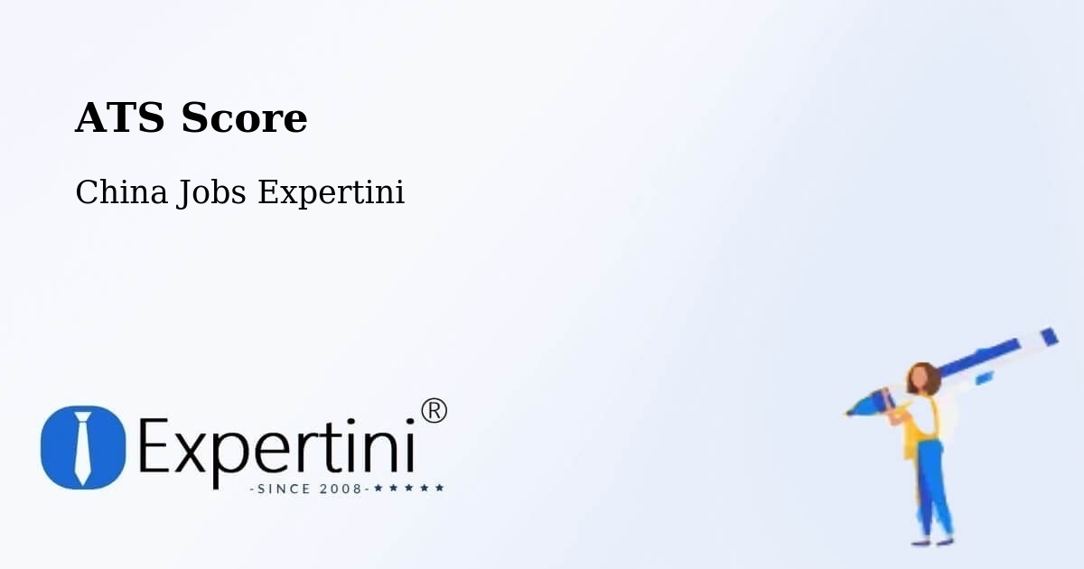 Resume ATS Score & Job Description Match Tool – Ningbo - China Jobs Expertini