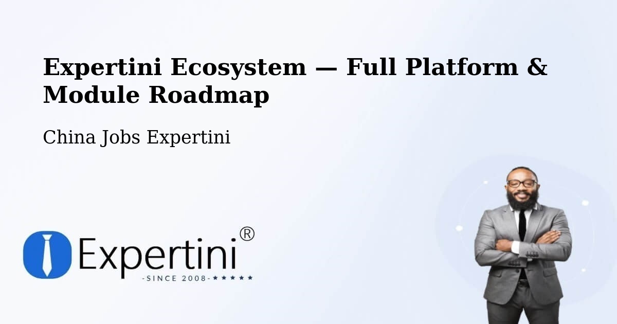Expertini Ecosystem — Full Platform & Module Roadmap – Ningbo