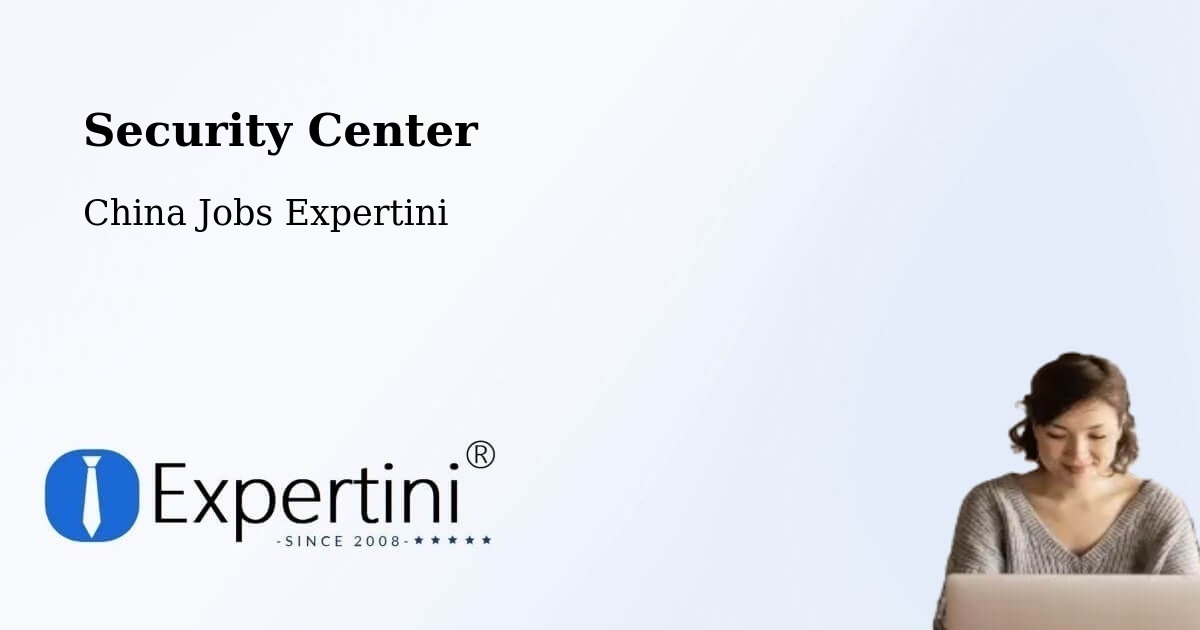 Security & Compliance – Ningbo - China Jobs Expertini
